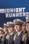 Nonton Film Midnight Runners (2017) Nonton Film Midnight Runners (2017)