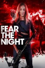 Nonton Film Fear the Night (2023) Nonton Film Fear the Night (2023)