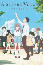 Nonton Film A Silent Voice: The Movie (2016) Nonton Film A Silent Voice: The Movie (2016)
