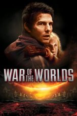 War of the Worlds (2005) War of the Worlds (2005)