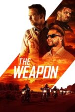 Nonton Film The Weapon (2023) Nonton Film The Weapon (2023)