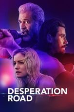 Nonton Film Desperation Road (2023) Nonton Film Desperation Road (2023)