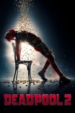 Deadpool 2 (2018) Deadpool 2 (2018)