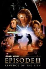 Nonton Film Star Wars: Episode III - Revenge of the Sith (2005) Nonton Film Star Wars: Episode III - Revenge of the Sith (2005)