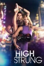 Nonton Film High Strung (2016)