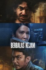 Berbalas Kejam (2023) Berbalas Kejam (2023)