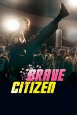 Nonton Film Brave Citizen (2023) Nonton Film Brave Citizen (2023)
