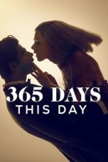 Nonton Film 365 Days: This Day (2022) Nonton Film 365 Days: This Day (2022)