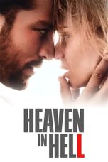 Nonton Film Heaven in Hell (2023) Nonton Film Heaven in Hell (2023)