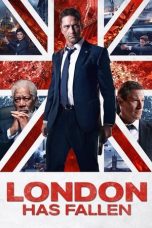 London Has Fallen (2016) London Has Fallen (2016)