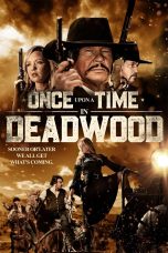 Once Upon a Time in Deadwood (2019) Once Upon a Time in Deadwood (2019)
