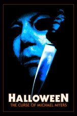 Halloween: The Curse of Michael Myers (1995) Halloween: The Curse of Michael Myers (1995)