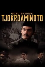 Nonton Film Guru Bangsa Tjokroaminoto (2015) Nonton Film Guru Bangsa Tjokroaminoto (2015)