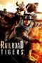 Railroad Tigers (2016) Railroad Tigers (2016)