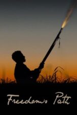 Nonton Film Freedom's Path (2023)