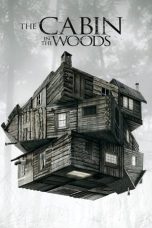 Nonton Film The Cabin in the Woods (2012) Nonton Film The Cabin in the Woods (2012)