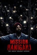 Nonton Film Mission Raniganj (2023) Nonton Film Mission Raniganj (2023)