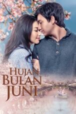 Nonton Film Hujan Bulan Juni (2017) Nonton Film Hujan Bulan Juni (2017)