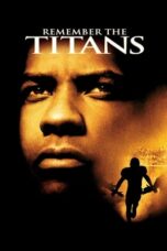 Remember the Titans (2000) Remember the Titans (2000)