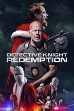 Detective Knight: Redemption (2022) Detective Knight: Redemption (2022)
