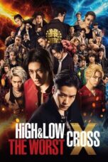 Nonton Film High & Low The Worst X (2022) Nonton Film High & Low The Worst X (2022)