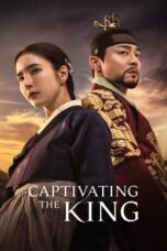 Captivating the King (2024) Captivating the King (2024)