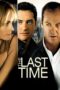 The Last Time (2006) The Last Time (2006)