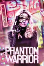 Nonton Film The Phantom Warrior (2024) Nonton Film The Phantom Warrior (2024)