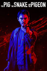 Nonton Film The Pig, the Snake and the Pigeon (2023) Nonton Film The Pig, the Snake and the Pigeon (2023)