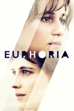 Nonton Film Euphoria (2017) Nonton Film Euphoria (2017)