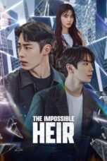 The Impossible Heir (2024) The Impossible Heir (2024)