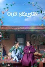 Nonton Film Our Season (2023) Nonton Film Our Season (2023)
