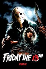 Friday the 13th Part III (1982) Friday the 13th Part III (1982)