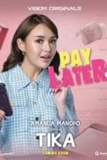 Nonton Film Pay Later (2024)