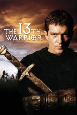 Nonton Film The 13th Warrior (1999) Nonton Film The 13th Warrior (1999)