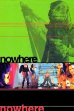 Nonton Film Nowhere (1997) Nonton Film Nowhere (1997)