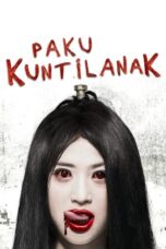 Nonton Film Paku Kuntilanak (2009) Nonton Film Paku Kuntilanak (2009)
