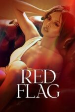 Nonton Film Red Flag (2024) Nonton Film Red Flag (2024)