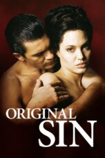 Nonton Film Original Sin (2001) Nonton Film Original Sin (2001)