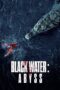 Nonton Film Black Water: Abyss (2020) Nonton Film Black Water: Abyss (2020)