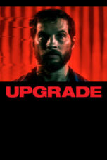 Nonton Film Upgrade (2018) Nonton Film Upgrade (2018)