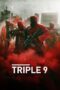 Triple 9 (2016) Triple 9 (2016)