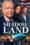 Nonton Film Shadow Land (2024) Nonton Film Shadow Land (2024)