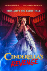 Nonton Film Cinderella's Revenge (2024)