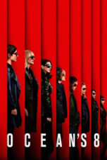 Nonton Film Ocean's Eight (2018) Nonton Film Ocean's Eight (2018)