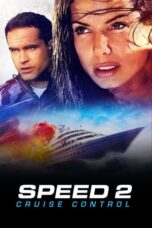 Nonton Film Speed 2: Cruise Control (1997) Nonton Film Speed 2: Cruise Control (1997)