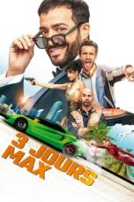 Nonton Film 3 Days Max (2023) Nonton Film 3 Days Max (2023)