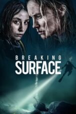 Nonton Film Breaking Surface (2020) Nonton Film Breaking Surface (2020)