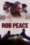 Nonton Film Rob Peace (2024) Nonton Film Rob Peace (2024)