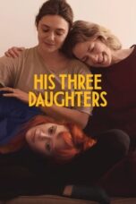 Nonton Film His Three Daughters (2024) Nonton Film His Three Daughters (2024)